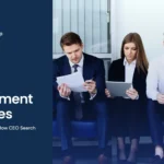 Learn how CEO recruitment agencies work and why CEO search differs across industries and business stages.