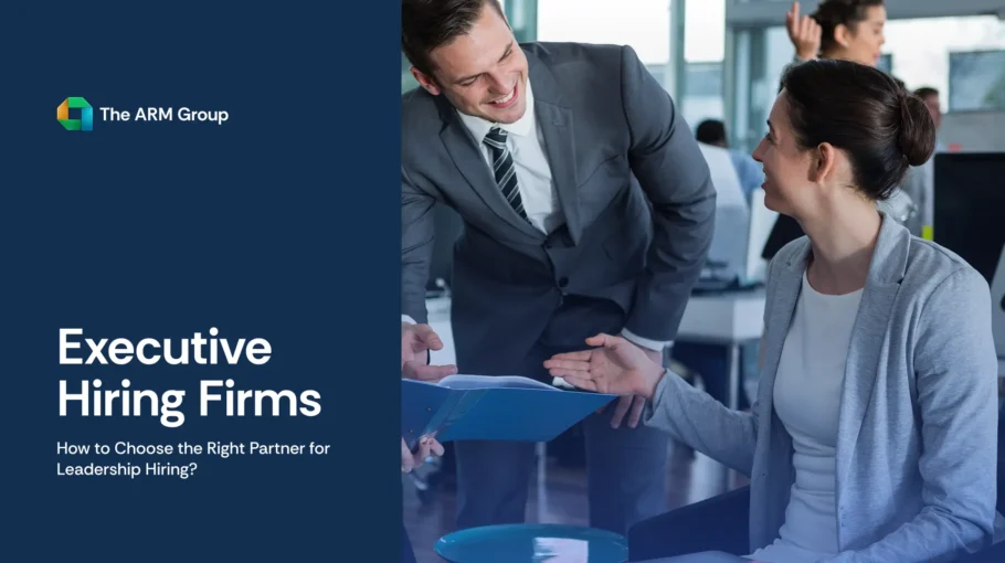 Learn how to choose the right executive hiring firm for faster leadership hires and better long-term fit.