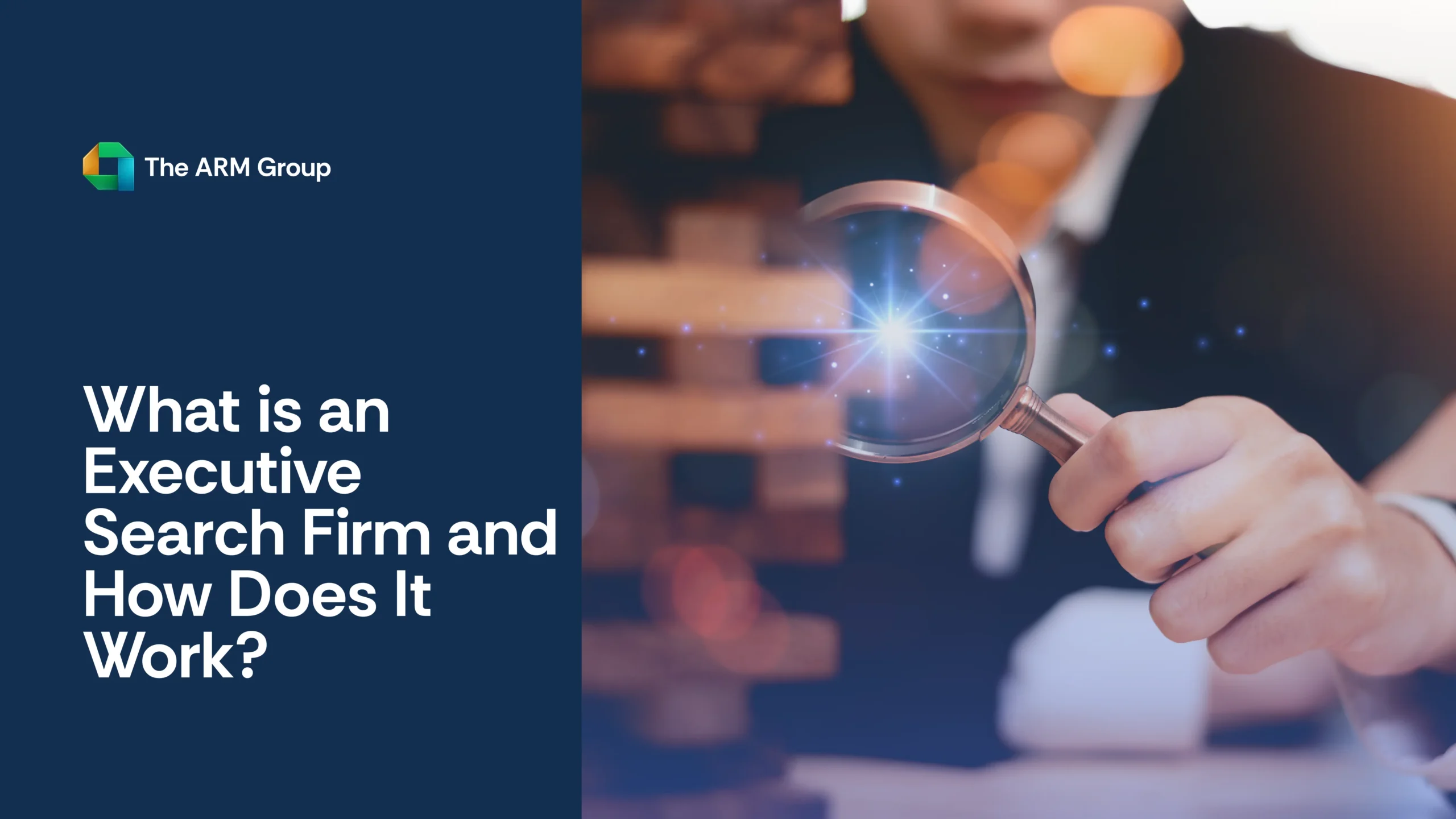 Learn what an executive search firm does, how the executive search process works, and when businesses should use it.